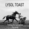 Break Yo Neck - Lysol Toast lyrics