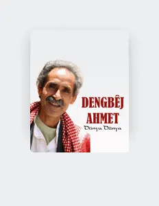Écoutez Dengbej ahmet, regardez des vidéoclips, lisez la biographie, consultez les dates de tournée et plus encore !