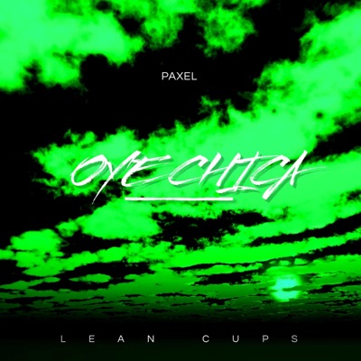 Oye Chica (feat. Paxel) - Single