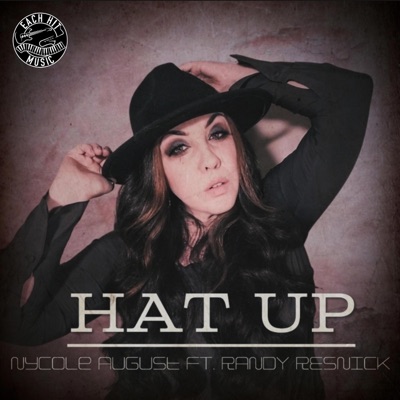Hat Up! (feat. Randy Resnick) - Single
