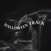 Halloween Track - Single