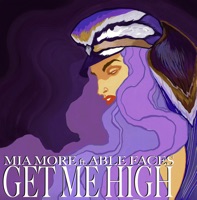 Get Me High - Single - Mia More & Able Faces