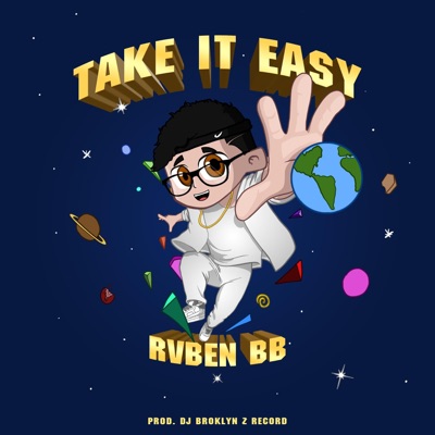 Take it Easy, Vol. 1 (feat. Broklyn ZR) - Single