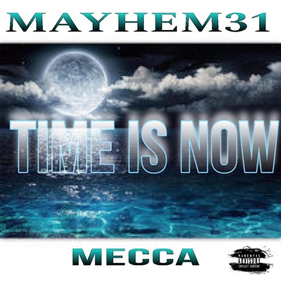Time is now (feat. Mecca) - Single