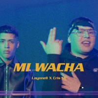 Album cover for Mi Wacha (feat. Cris Mj) - Single by Layonell