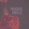 Harvest - Preachers  artwork