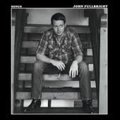 John Fullbright - She Knows