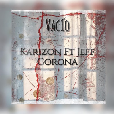 Vacío (feat. Jeff Corona) - Single