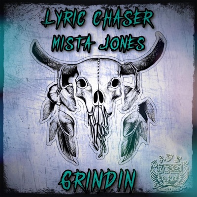 Grindin (feat. Lyric Chaser) - Single