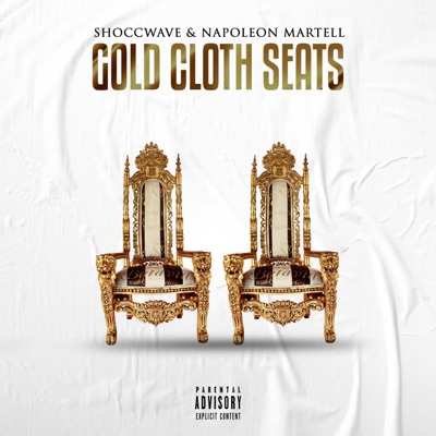 Gold Cloth Seatš (feat. Napoleon Martell) - EP