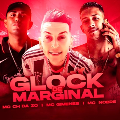 Glock de Marginal (feat. Mc Gimenes) - Single