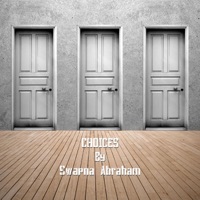 Choices - Single - Swapna Abraham