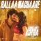 Hallaa Machaare (From 