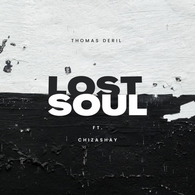 Lost Soul (feat. Chizashay) - Single