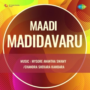 Maadi Madidavaru (Original Motion Picture Soundtrack) - Single