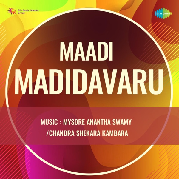 Maadi Madidavaru (Original Motion Picture Soundtrack) - Single