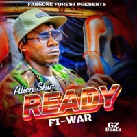 Ready Fi War - Single - Alien Skin Official