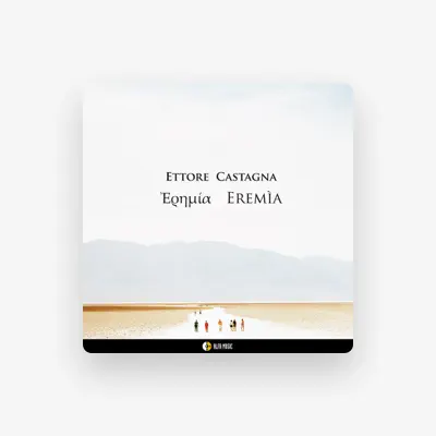 Listen to Ettore Castagna, watch music videos, read bio, see tour dates & more!