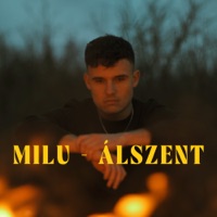 Álszent - Single - Milu