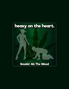 heavy on the heart.を聴いたり、ミュージックビデオを鑑賞したり、経歴やツアー日程などを確認したりしましょう！