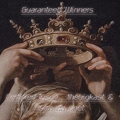 Guaranteed Winners (feat. Thebigkast & Astro da poet) - Single
