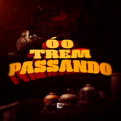 Ó o Trem Passando (feat. DJ PK3) - Single