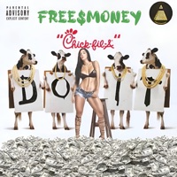 Chik-Fil-A (Do it) [Radio Edit] - Single - Free$money