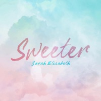 Sweeter - Single - Sarah Elisabeth & DJ Nicar