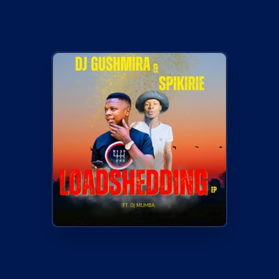 Listen to Dj Gushmira na Spikirie, watch music videos, read bio, see tour dates & more!