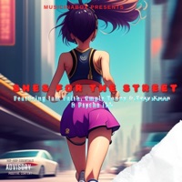 She's For the Street (feat. Pysco iLL, I Am Faith, Eezy Kwan & Cmple Tony) - Single - Musicinabox