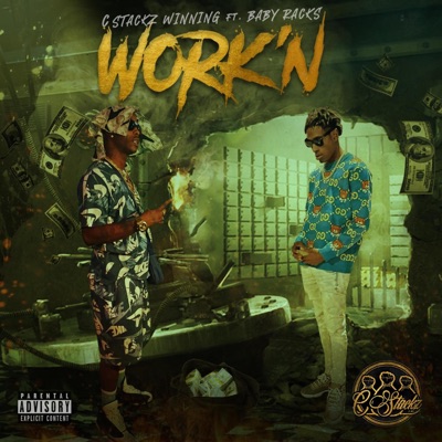 WORK'N (feat. Baby Racks) - Single