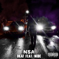 NSA (feat. Mide) - Single - Dkaf