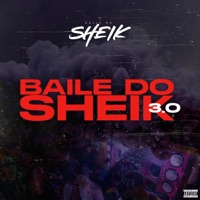 Baile do Sheik 3.0 - Single - Baile do Sheik