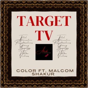 TargetTV (feat. Malcom Shakur)