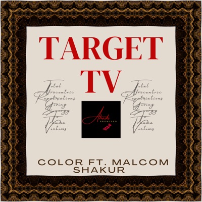 TargetTV (feat. Malcom Shakur) - Single
