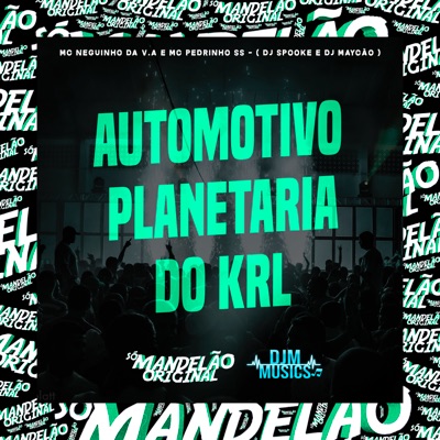 Automotivo Planetaria do Krl (feat. DJ Maycao) - Single