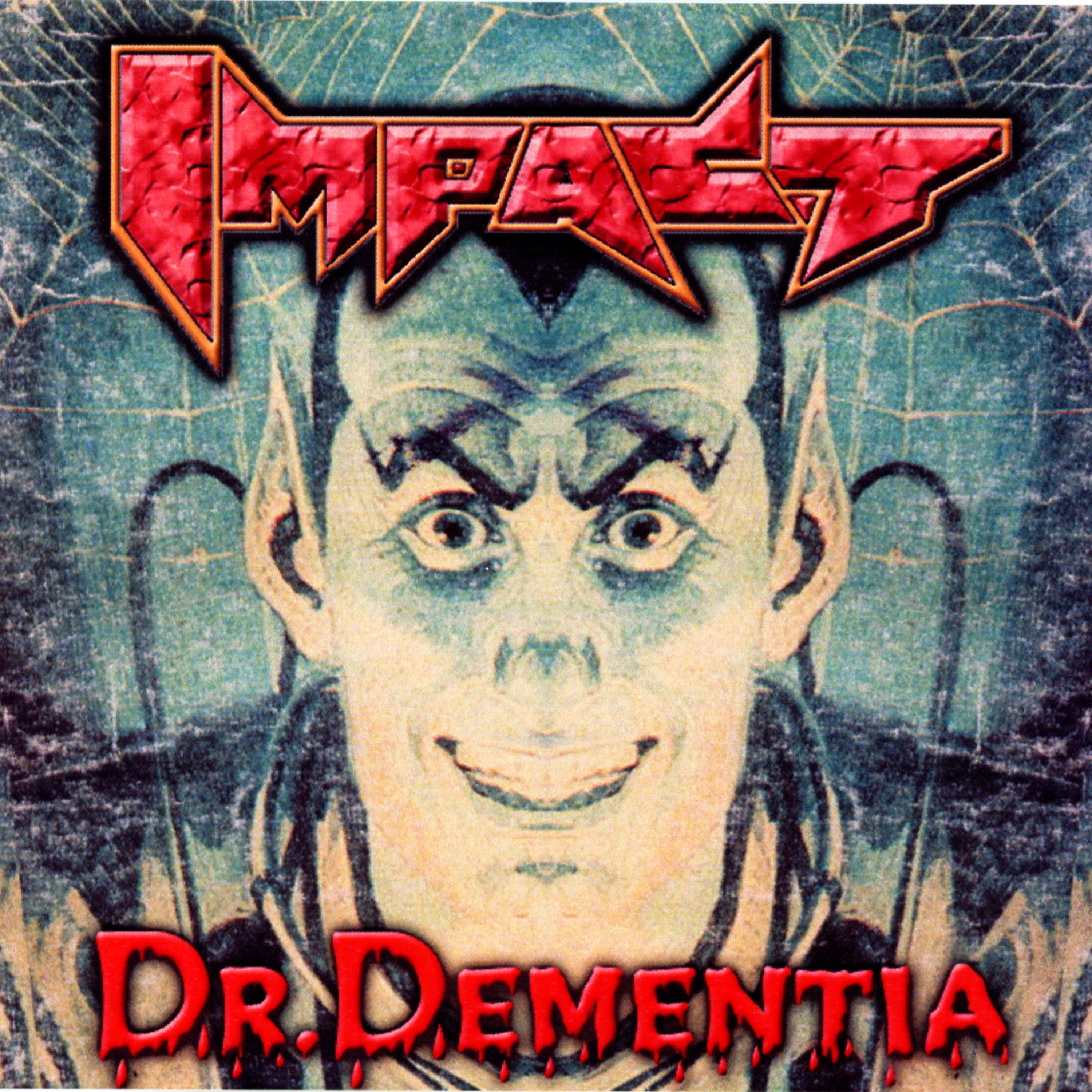 Dr. Dementia - EP