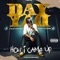 How I Came Up (feat. Rich Tycoon) - DAY DAY lyrics