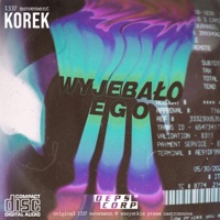 Wyjebało Ego - Single - KoreK