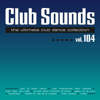 Verschiedene Interpret:innen - Club Sounds, Vol. 104 Grafik