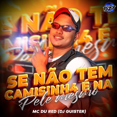 SE NÃO TEM CAMISINH4 É NA PELE MESMO - Single