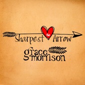 Grace Morrison - The Sharpest Arrow