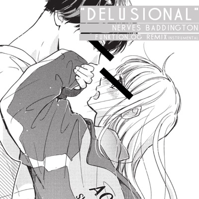 Delusional (Funktionog Remix Instrumental) - Single