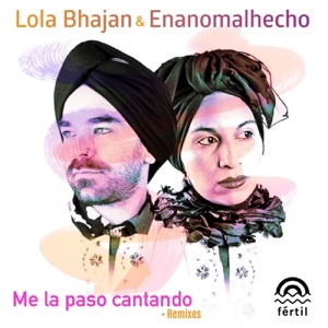 Me la Paso Cantando (Remixes) - Single