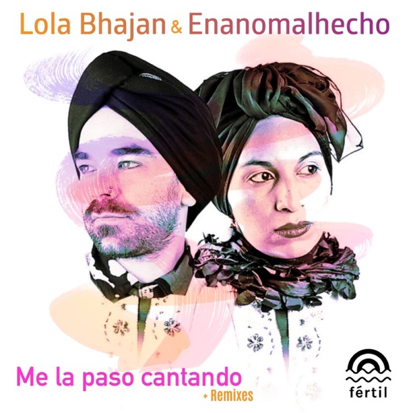 Me la Paso Cantando (Remixes) - Single