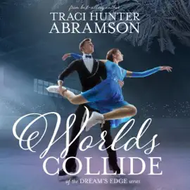 Worlds Collide: Dream's Edge, Book 3 (Unabridged)