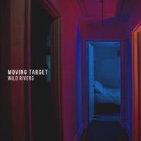Moving Target - Single - Wild Rivers