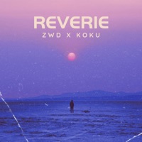 Reverie (feat. Koku) - Single - ZWD