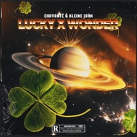 Lucky X Wonder - EP - Kleine John & Chavanté