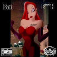 Bad BitcH - Single - ILL Gil